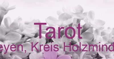 Tarot Heyen, Kreis Holzminden | Top-Experten für Kartenlegen, Wahrsagen, Hellsehen, Zukunftsdeutung.